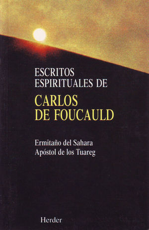 ESCRITOS ESPIRITUALES DE CARLOS FOUCAULD