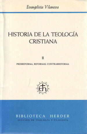 HISTORIA DE LA TEOLOGÍA CRISTIANA II