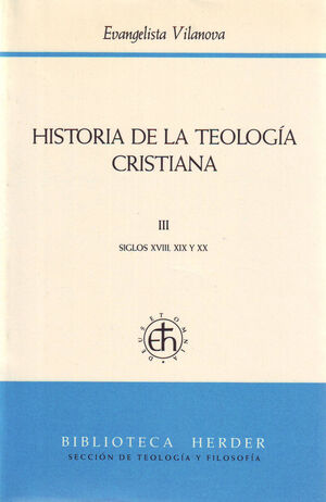 HISTORIA DE LA TEOLOGÍA CRISTIANA III