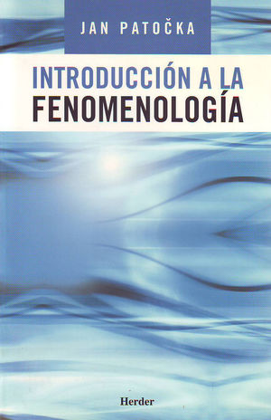 INTRODUCCIÓN A LA FENOMENOLOGÍA