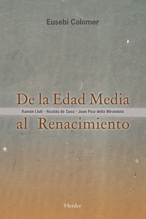 DE LA EDAD MEDIA AL RENACIMIENTO