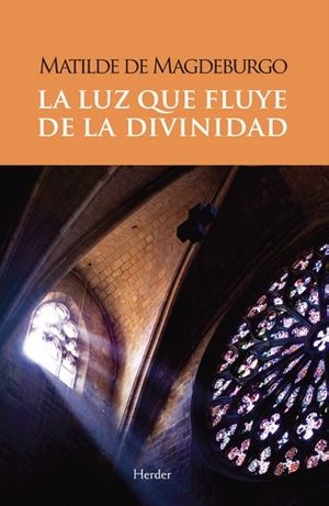 LUZ QUE FLUYE DE LA DIVINIDAD, LA