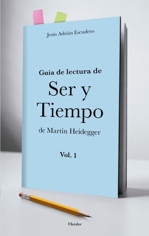 GUÍA DE LECTURA DE SER Y TIEMPO