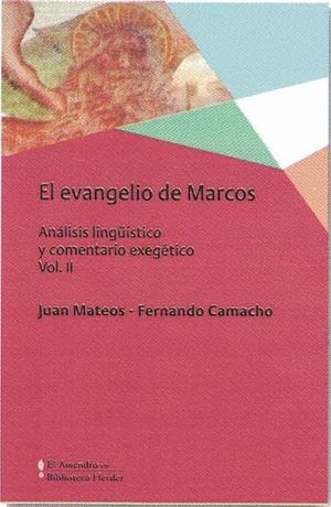 EVANGELIO DE MARCOS, EL VOL. II