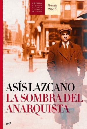 LA SOMBRA DEL ANARQUISTA