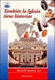 TAMBIEN LA IGLESIA TIENE HISTORIAS
