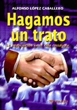 HAGAMOS UN TRATO