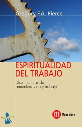 ESPIRITUALIDAD DEL TRABAJO