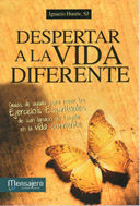 DESPERTAR A LA VIDA DIFERENTE