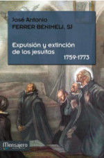 EXPULSIÓN Y EXTINCIÓN DE LOS JESUITAS (1759-1773)