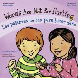 WORDS ARE NOT FOR HURTING / LAS PALABRAS NO SON PARA HACER DAÑO