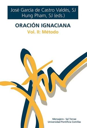 ORACIÓN IGNACIANA - VOL. 2 - MÉTODO