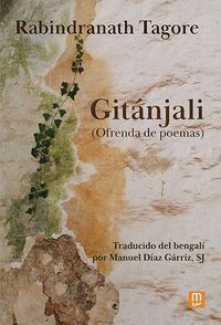 GITÁNJALI (OFRENDA DE POEMAS)
