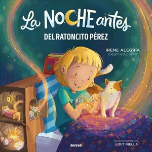LA NOCHE ANTES - DEL RATONCITO PÉREZ