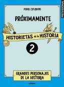 HISTORIETAS DE LA HISTORIA 2 - GRANDES PERSONAJES DE LA HISTORIA