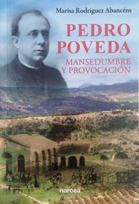 PEDRO POVEDA, MANSEDUMBRE Y PROVOCACIÓN