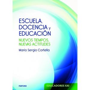 ESCUELA, DOCENCIA Y EDUCACION
