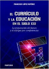 CURRICULO Y EDUCACION EN EL SIGLO XXI, EL.(EDUCACION HOY)