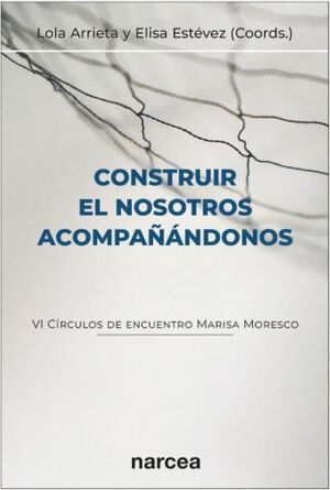 CONSTRUIR EL NOSOTROS ACOMPAÑANDONOS