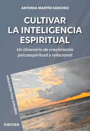 CULTIVAR LA INTELIGENCIA ESPIRITUAL