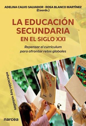 EDUCACION SECUNDARIA EN EL SIGLO XXI, LA