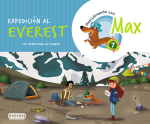 DESCUBRIENDO CON MAX 7. EXPEDICIÓN AL EVEREST. LIBRO DEL ALUMNO.