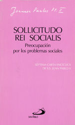 SOLLICITUDO REI SOCIALIS. PREOCUPACIÓN POR LOS PROBLEMAS SOCIALES
