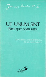 UT UNUM SINT. PARA QUE SEAN UNO