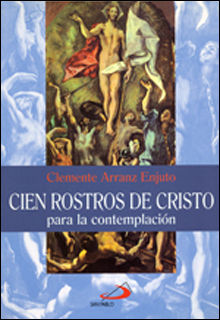 CIEN ROSTROS DE CRISTO