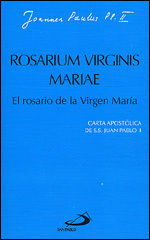 ROSARIUM VIRGINIS MARIAE. EL ROSARIO DE LA VIRGEN MARÍA