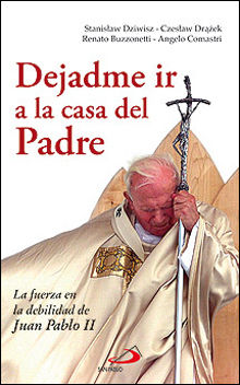 DEJADME IR A LA CASA DEL PADRE