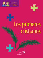 LOS PRIMEROS CRISTIANOS