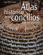 ATLAS HISTÓRICO DE LOS CONCILIOS Y DE LOS SÍNODOS