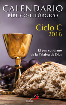 CALENDARIO BÍBLICO-LITÚRGICO 2016 - CICLO C