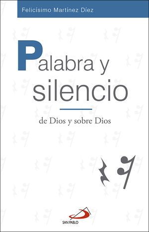 PALABRA Y SILENCIO DE DIOS Y SOBRE DIOS