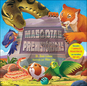 MASCOTAS PREHISTÓRICAS