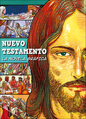 NUEVO TESTAMENTO. LA NOVELA GRAFICA