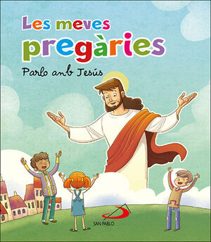 LES MEVES PREGÀRIES