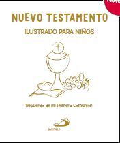 NUEVO TESTAMENTO ILUSTRADO PARA NIÑOS (COMUNION)