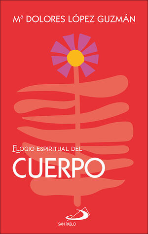 ELOGIO ESPIRITUAL DEL CUERPO