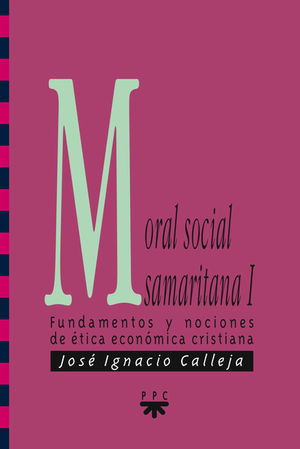 MORAL SOCIAL SAMARITANA I
