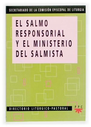 EL SALMO RESPONSORIAL Y EL MINISTERIO DEL SALMISTA