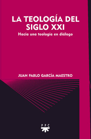 LA TEOLOGÍA DEL SIGLO XXI