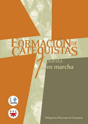 FORMACIÓN DE CATEQUISTAS. 1. PUESTA EN MARCHA
