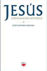 JESÚS. APROXIMACIÓN HISTÓRICA
