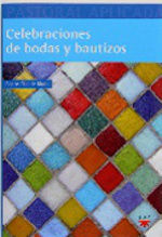 CELEBRACIONES DE BODAS Y BAUTIZOS