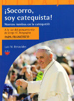 ¡SOCORRO, SOY CATEQUISTA!