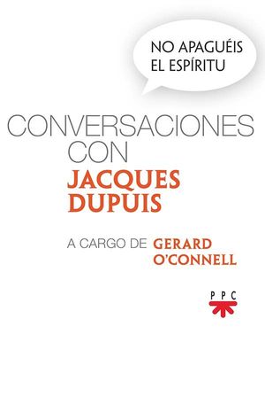 NO APAGUÉIS EL ESPÍRITU. COVERSACIONES CON JACQUES DUPUIS