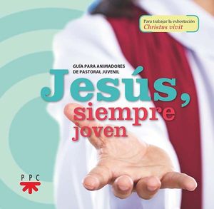 JESÚS, SIEMPRE JOVEN