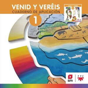 VENID Y VERÉIS 1. CUADERNO DE APLICACIÓN